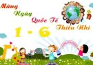 BÀI TUYÊN TRUYỀN NGÀY QUỐC TẾ THIẾU NHI 1/6 VÀ THÁNG HÀNH ĐỘNG VÌ TRẺ EM