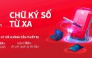 Chữ ký số MySign của Viettel: An toàn, tiện lợi và tin cậy